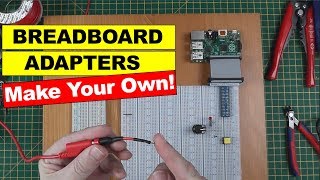 Breadboard Adapters amp Accessories  Make Your Own [upl. by Pascoe970]