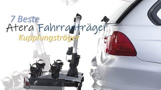 🚗🏍️Beste 7 Atera Fahrradträger Kupplungsträger bewertungen [upl. by Bissell]