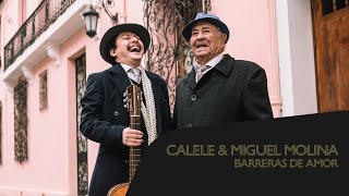 Calele amp Miguel Molina  Barreras de Amor [upl. by Enatan]