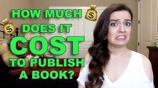 How Much Does It Cost to Write and Publish a Book [upl. by Airel]