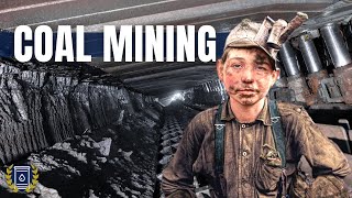 COAL MINING The Dangerous History of Life in a Coal Mine [upl. by Eimarej618]