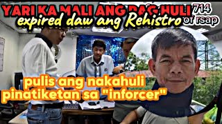 RIDER PINA TIKETAN SA INFORCER NG PULIS EXPIRED DAW ANG REHISTRO NG MOTOR INAKSYONAN CONG BOSITA [upl. by Assilem657]