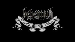 BEHEMOTH  Summer Festival Tour 2015 OFFICIAL TEASER [upl. by Bonis]