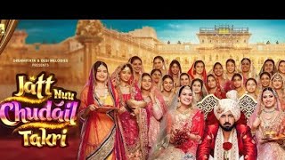 Jatt Nuu Chudail Takri movie  Gippy Grewal Sargun Mehta new movie 2024 [upl. by Charpentier]