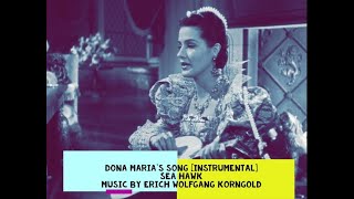 SEA HAWK quotDona Marias Songquot instrumental KORNGOLD [upl. by Airreis]