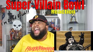 quotSuper Villain Bowlquot Reaction LMAO [upl. by Ahsat232]