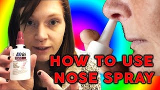 HOW TO USE NOSE SPRAY WITH CAPTIONS  STEP BY STEP TUTORIAL 2016 EDITION [upl. by Berkshire731]