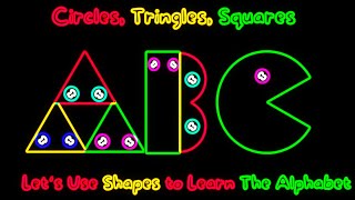 Vocoded Completion of Lets Use Shapes to Learn The Alphabet Song Circles Triangles Squares [upl. by Silvie575]