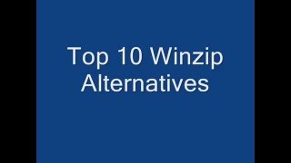 top 10 winzip alternatives [upl. by Vladamir]