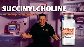 Succinylcholine  An Overview for Paramedics [upl. by Swift]