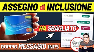 ASSEGNO DI INCLUSIONE NUOVO MESSAGGIO INPS 📄 PROBLEMA ESITI IMPORTI DOPPIO SMS CARTA SPESE VIETATE [upl. by Aneert]