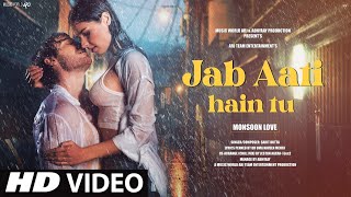 New Song 2024  New Hindi Song  Jab Aati Hain Tu  Barsaat Song  Monsoon Romantic Song Video Song [upl. by Sudnac]