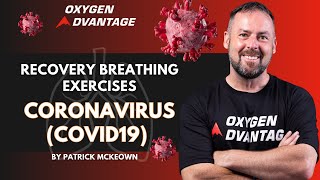 Coronavirus Covid19 Recovery Breathing Exercises by Patrick McKeown [upl. by Sprague423]