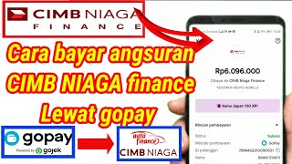 Cara bayar angsuran CIMB NIAGA auto finance lewat gopay [upl. by Barmen]