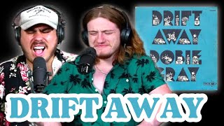 Drift Away  Dobie Gray  Andy amp Alex FIRST TIME REACTION [upl. by Hgierb920]