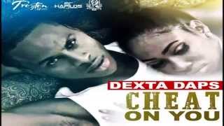 Dexta Daps  Cheat On You Raw Rude Awakening Riddim May 2015 [upl. by Attikin239]