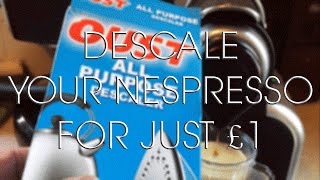 Descaling a Nespresso Coffee Machine for £1 [upl. by Earl]