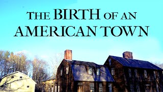 The Birth of an American Town  Episode 2 [upl. by Magdala]