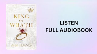 King of Wrath Full Audiobook  By Ana Huang  King Of Sin Book 1 [upl. by Cone496]