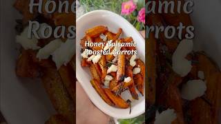 Honey balsamic Roasted Carrots recipe healthyrecipes food roastedcarrots carrots thanksgiving [upl. by Strawn]