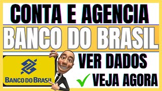 ✅ESQUECI MINHA AGENCIA E CONTA BANCO DO BRASIL  COMO RECUPERAR SEUS DADOS [upl. by Annais]