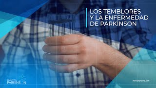 Temblores y la enfermedad de Parkinson [upl. by Ahsiekan]