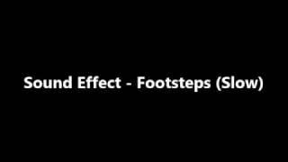 Sound Effect－Footsteps Slow [upl. by Towroy]