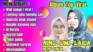 SHOLAWAT VIRAL TERBARU 2024 ALBUM NING UMI LAILA SHOLAWAT KOMPILASI  VIDEO VERSION [upl. by Ecyle469]