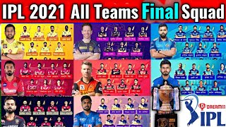 IPL 2021 All Teams Full Squad  All Teams Probable Squad IPL 2021  IPL 2021  IPL 2021 [upl. by Marney138]