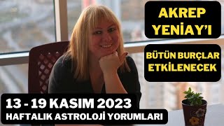 AKREP YENİAYI VE 13 19 KASIM HAFTASINA ETKİLERİ yeniay astroloji [upl. by Hulda]