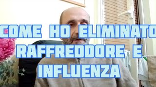 COME NON PRENDERE RAFFREDDORE E INFLUENZA raffreddore influenza [upl. by Ruffin]