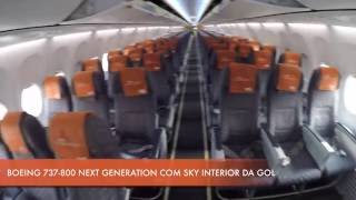 Boeing 737800 com Sky Interior da GOL Linhas Aéreas [upl. by Scammon]