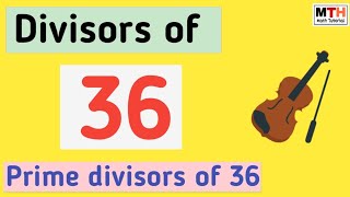 Divisors of 36  Divisor of 36 [upl. by Marrissa]