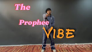 The prophec vibe  solo Dance  Cover Dance Video  Studio Version [upl. by Etnuhs]