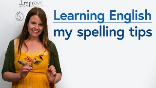 Improving Your Spelling My top tips [upl. by Inahteb]