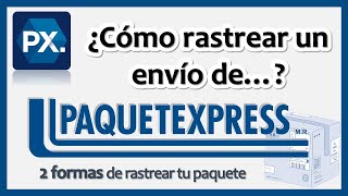 Paquetexpress 📦  ✈️ ¿Cómo RASTREAR un ENVÍO de PAQUETEXPRESS 🚚 [upl. by Bunder201]