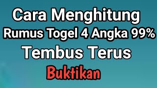 Cara Menghitung Rumus Togel 4 Angka 99 Tembus Terus [upl. by Salina601]