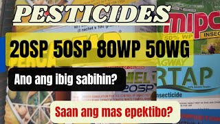 SP vs WP vs WG ALING PESTICIDES ANG BAGAY SA INYONG CROP PROTECTION [upl. by Sirtimed]