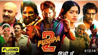 Pushpa 2 The Rule Full Movie  Allu Arjun ampRashmika  2024 New South Hindi Dubbed Full action Movie [upl. by Ardle]