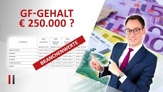 Maximale Höhe beim Geschäftsführergehalt Branchenkennzahlen [upl. by Alta]