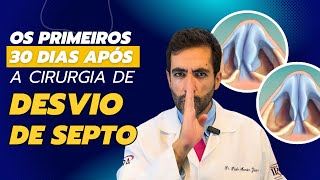 30 dias após cirurgia do septo nasal O que você PRECISA saber [upl. by Nnyleve505]