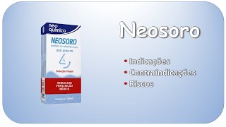 NEOSORO Indicações contraindicações e riscos [upl. by Hulbig918]