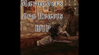 Marauders Era React To WIP Enjoy Halloween Special [upl. by Enehpets658]