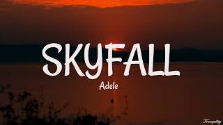 Adele  Skyfall Lyrics [upl. by Elirpa]