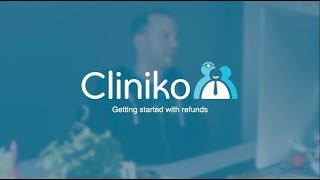 Cliniko Getting started with refunds [upl. by Ettenotna]