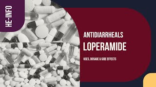 Loperamide  Uses Dosage Side Effects amp Mechanism  Imodium [upl. by Pero]