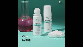 Introducing Nigrifix Underarm Lightening Roll on with 6 AHA Lactic Acid amp 1 Mandelic Acid [upl. by Maximo]