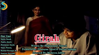 Humayun Saeed Mehreen Jabbar Ft Humayun Saeed  Kahaniyan Drama Serial  Girah [upl. by Socha]