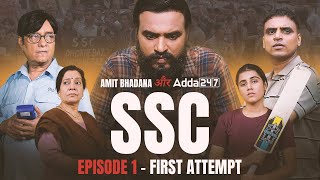 SSC  EP 01 First Attempt  Amit Bhadana [upl. by Atteinotna]