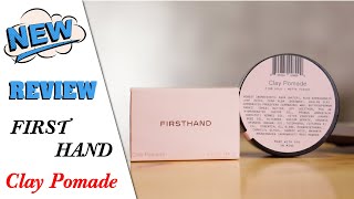 REVIEW Firsthand Clay Pomade năm 2022  Liệu có ổn hơn so với các dòng ClayPomade hãng khác [upl. by Gone]